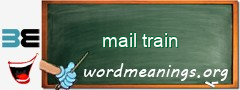 WordMeaning blackboard for mail train